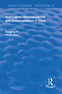 Cover Nationalism, National Identity and Democratization in China