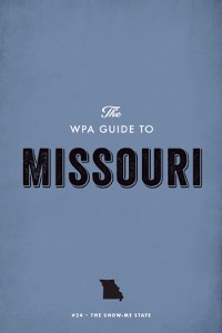 Cover The WPA Guide to Missouri
