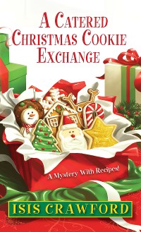Cover A Catered Christmas Cookie Exchange