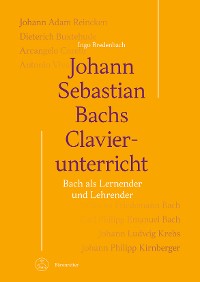 Cover Johann Sebastian Bachs Clavierunterricht