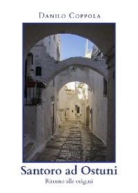 Cover Santoro ad Ostuni - Ritorno alle origini