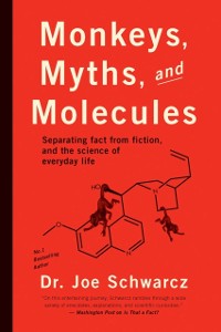 Cover Monkeys, Myths, and Molecules