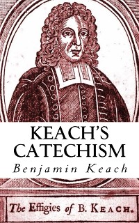 Cover Keach's Catechism