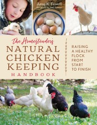 Cover Homesteader's Natural Chicken Keeping Handbook