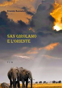 Cover San Girolamo e l'Oriente