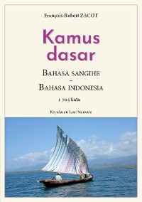 Cover Kamus Dasar Bahasa Sangihe - Bahasa Indonesia