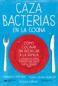 Cover Cazabacterias en la cocina