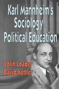 Cover Karl Mannheim's Sociology as Political Education