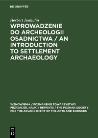 Cover Wprowadzenie do Archeologii Osadnictwa / An Introduction to Settlement Archaeology