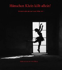 Cover Hänschen Klein killt allein!