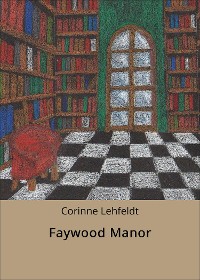 Cover Faywood Manor