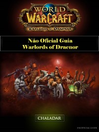 Cover World of Warcraft Não Oficial Guia Warlords of Draenor