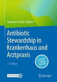 Cover Antibiotic Stewardship in Krankenhaus und Arztpraxis