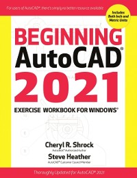 Cover Beginning AutoCAD(R) 2021 Exercise Workbook