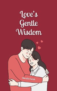 Cover Love's Gentle Wisdom