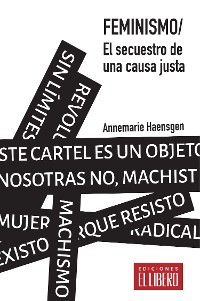 Cover Feminismo. El secuestro de una causa justa