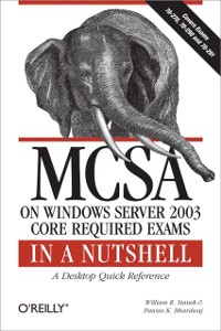 Cover MCSA on Windows Server 2003 Core Exams in a Nutshell
