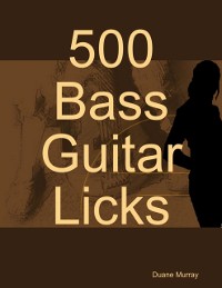 Cover 500 Bass Guitar Licks
