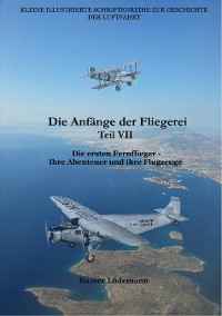Cover Die Anfänge der Fliegerei Teil VII