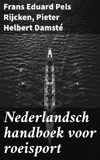 Cover Nederlandsch handboek voor roeisport