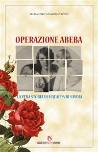 Cover Operazione Abeba. La vera storia di Mafalda di Savoia