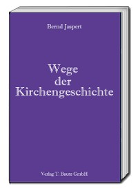 Cover Wege der Kirchengeschichte
