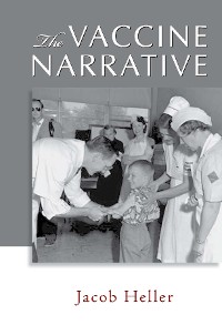 Cover The Vaccine Narrative