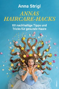 Cover Annas Haircare-Hacks