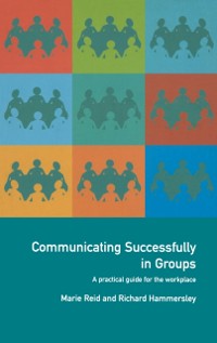 Cover Communicating Successfully in Groups