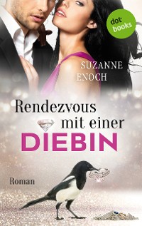 Cover Rendezvous mit einer Diebin: Samantha Jellicoe - Der erste Coup