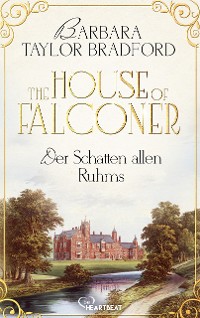 Cover The House of Falconer - Der Schatten allen Ruhms