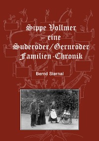 Cover Sippe Vollmer - eine Suderöder/Gernröder Familien-Chronik