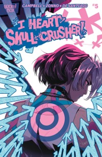 Cover I Heart Skull-Crusher! #5