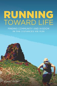 Cover Running Toward Life