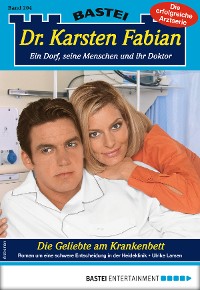 Cover Dr. Karsten Fabian 204 - Arztroman