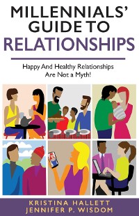 Cover MILLENNIALS' GUIDE TO RELATIONSHIPS