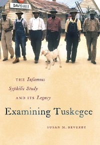 Cover Examining Tuskegee