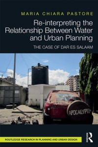 Cover Re-interpreting the Relationship Between Water and Urban Planning