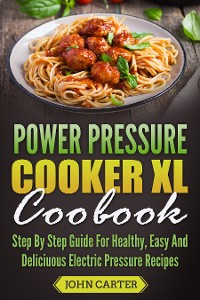 Cover Power Pressure Cooker XL Cookbook