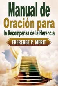 Cover Manual de Oración para la Recompensa de la Herencia