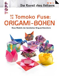 Cover Tomoko Fuse: Origami-Boxen (Die Kunst des Faltens)