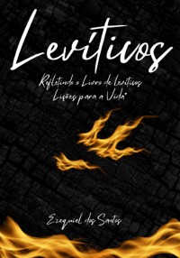 Cover Refletindo Sobre O Livro De Levíticos Lições Para A Vida