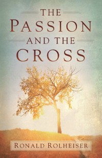 Cover Passion and the Cross