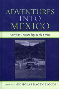 Cover Adventures into Mexico