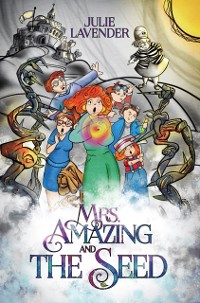 Cover Mrs. Amazing and The Seed