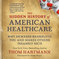 Cover Hidden History of American Healthcare