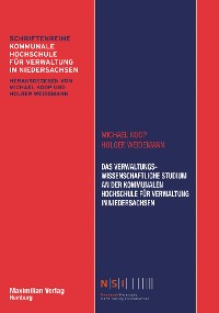 Cover Das Verwaltungswissenschaftliche Studium an der Kommunalen Hochschule für Verwaltung in Niedersachsen