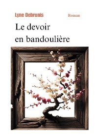 Cover Le devoir en bandoulière