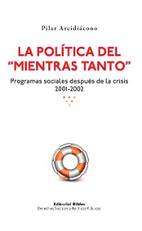 Cover La política del "mientras tanto"