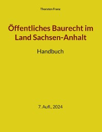 Cover Öffentliches Baurecht im Land Sachsen-Anhalt